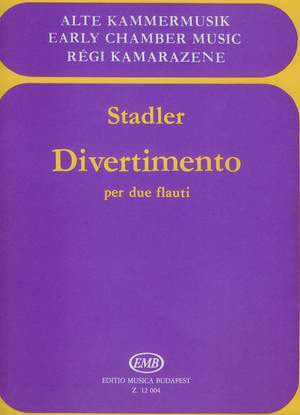 Stadler, Anton: Divertimento per due flauti