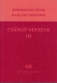 Rajeczky, Benjamin: Csango Folksongs