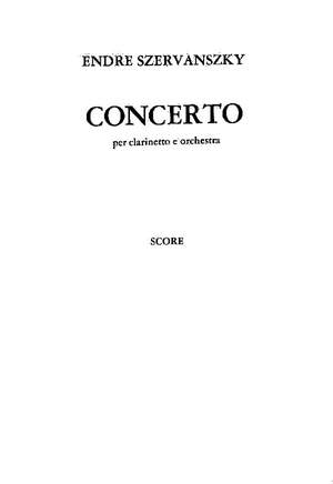 Szervanszky, Endre: Concerto per clarinetto e orchestra