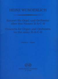 Wunderlich, Heinz: Concerto for organ and orchestra