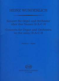 Wunderlich, Heinz: Concerto for organ and orchestra