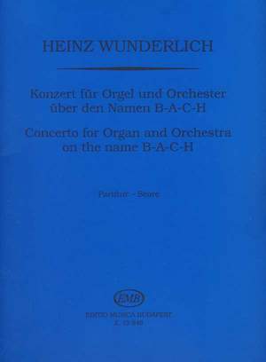 Wunderlich, Heinz: Concerto for organ and orchestra