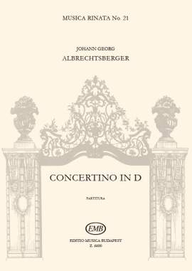 Albrechtsberger, Johann Georg: Concertino in D (1769)