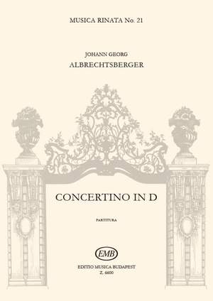 Albrechtsberger, Johann Georg: Concertino in D (1769)