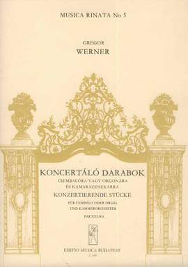 Werner, Gregorius Joseph.: Concertante Pieces