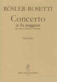 Rosler-Rosetti, Franz Anton: Concerto in Fa maggiore