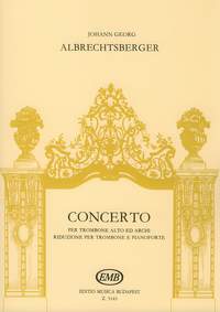 Albrechtsberger, Johann Georg: Concerto for Trombone (alto tbn & piano)