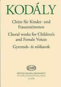 Kodaly, Zoltan: Children and Female Choruses