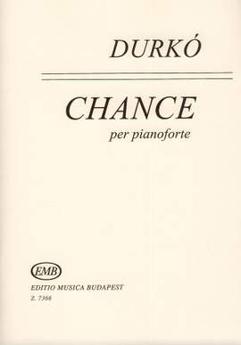 Durko, Zsolt: Chance