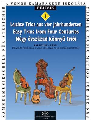 Pejtsik, Arpad: Chamber Music Method for Strings Vol.1