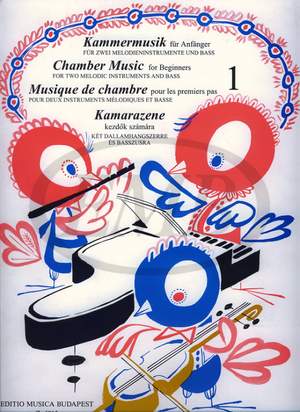 Mariassy, Istvan: Chamber Music for Beginners Vol.1