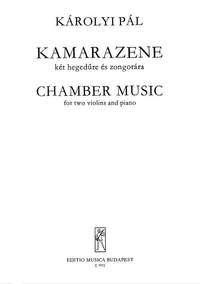 Karolyi, Pal: Chamber Music