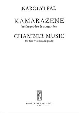 Karolyi, Pal: Chamber Music