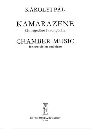 Karolyi, Pal: Chamber Music