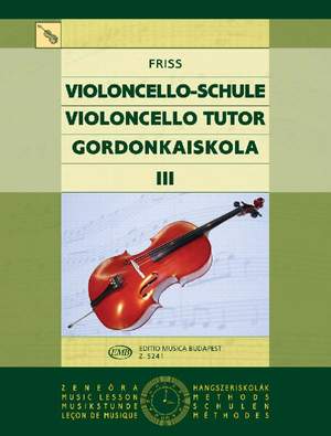 Friss, Antal: Cello Tutor Vol.3