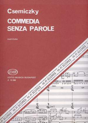 Csemiczky, Miklos: Commedia senza parole (chamber ensemble)