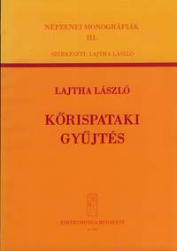 Lajtha, Laszlo: Collection of Songs from Korispatak