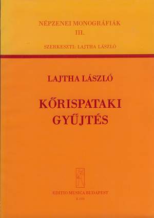Lajtha, Laszlo: Collection of Songs from Korispatak