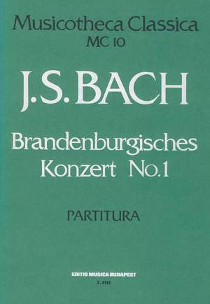 Bach, Johann Sebastian: Brandenburgisches Konzert No. 1