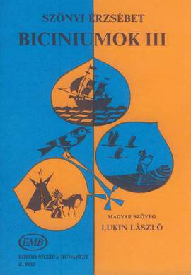 Szonyi, Erzsebet: Biciniums Vol.3