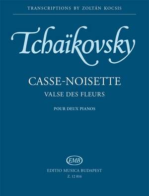 Tchaikovsky, Piotr: Casse-noisette