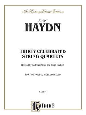 Franz Joseph Haydn: Thirty Celebrated String Quartets, Volume II - Op. 3, Nos. 3, 5; Op. 20, Nos. 4, 5, 6; Op. 33, Nos. 2, 3, 6; Op. 64, Nos. 5, 6; Op. 76, Nos. 1, 2, 3, 4, 5, 6