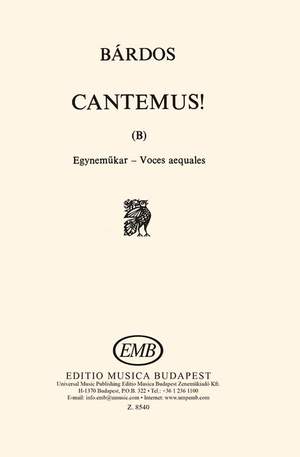 Bardos, Lajos: Cantemus ! (equal voices)