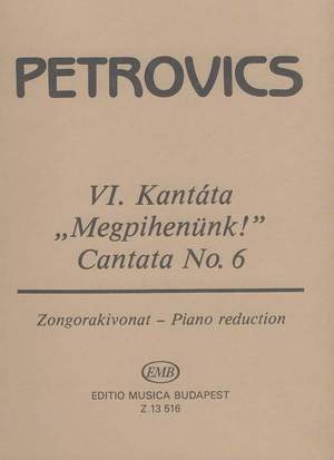 Petrovics, Emil: Cantata No. 6 for soprano solo, mixed ch