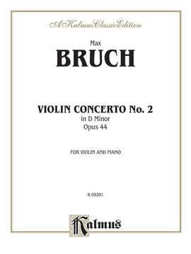 Max Bruch: Violin Concerto in D Minor, Op. 44