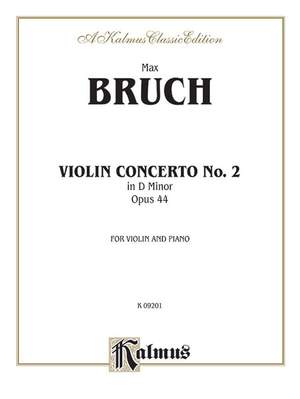 Max Bruch: Violin Concerto in D Minor, Op. 44
