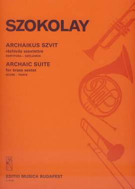 Szokolay, Sandor: Archaic Suite