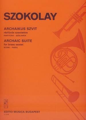 Szokolay, Sandor: Archaic Suite