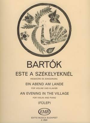 Bartok, Bela: An Evening in the Village (violin and pi