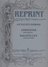 Antalffy-Zsiross, Dezso: Bagatelles