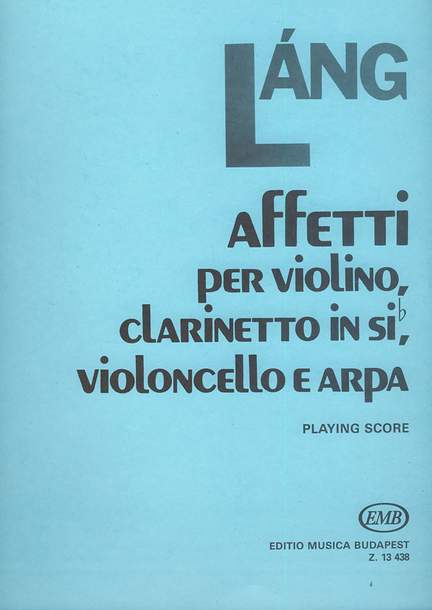 Lang, Istvan: Affetti
