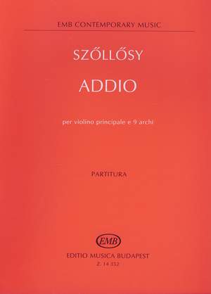 Szollosy, Andras: Addio per violino principale e 9 archi