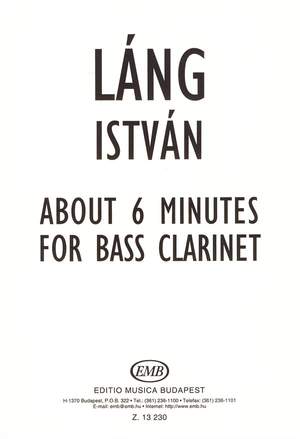 Lang, Istvan: About 6 Minutes