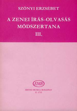 Szonyi, Erzsebet: A zenei iras-olvasas modszertana Vol.2