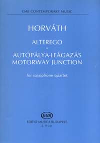 Horváth: Alterego, Motorway Junction for saxophone quartet