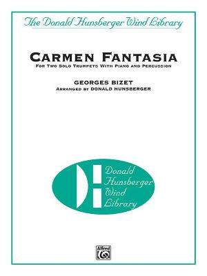Donald Hunsberger: Carmen Fantasia