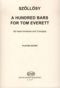 Szollosy, Andras: A Hundred Bars for Tom Everett
