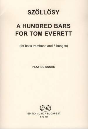 Szollosy, Andras: A Hundred Bars for Tom Everett