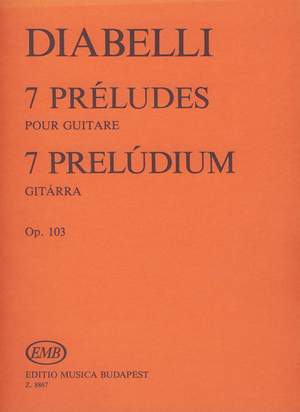 Diabelli, Anton: 7 Preludes for guitar