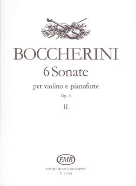 Boccherini, Luigi: 6 sonate per violino e pianoforte Vol. 2