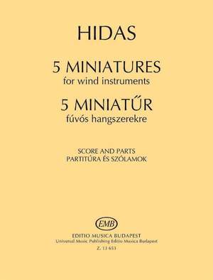 Hidas, Frigyes: 5 Miniatures for wind instruments