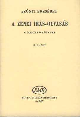 Szonyi, Erzsebet: A zenei iras-olvasas gyakorlo fuzetei Vo