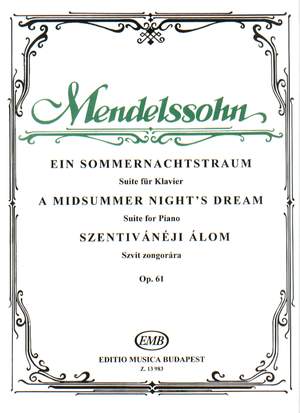 Mendelssohn: A Midsummer Night's Dream - Suite op. 61