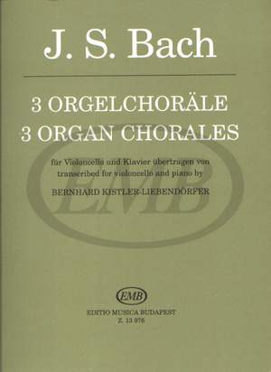 Bach, Johann Sebastian: 3 Organ Chorals