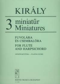 Kiraly, Laszlo: 3 Miniatures