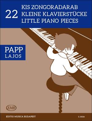 Papp, Lajos: 22 Little Piano Pieces